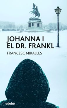 johanna i el doctor frankl-francesc miralles-9788468363936