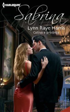 cativa e proibida (ebook)-lynn raye harris-9788468705736
