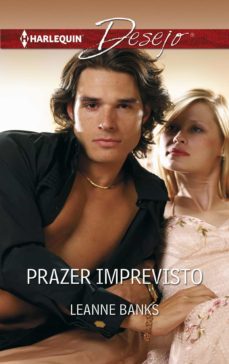 prazer imprevisto (ebook)-leanne banks-9788468794136