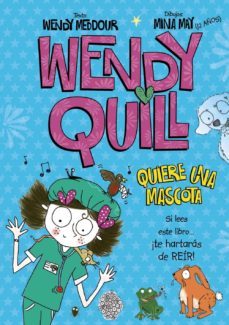 wendy quill quiere una mascota-wendy meddour-9788469601136