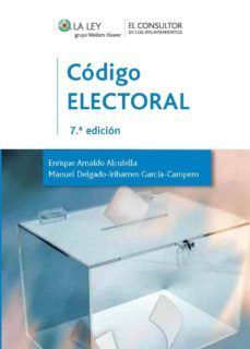 codigo electoral (7ª ed.)-enrique arnaldo alcubilla-9788470525636