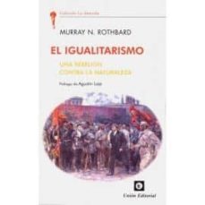 el igualitarismo-murray n. rothbard-9788472097636