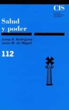 salud y poder-jesus de miguel-jesus de miguel-9788474761436