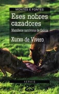 eses nobres cazadores-xurxo de vivero-9788475074436