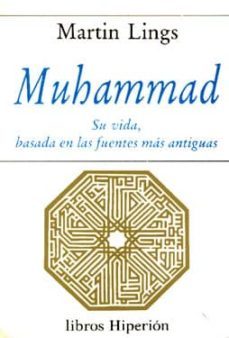 muhammad:su vida, basada en las fuentes mas antiguas-9788475172736