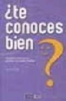 ¿te conoces bien?: descubre como eres. un curso de poderes femeni nos para cada dia-9788475565736