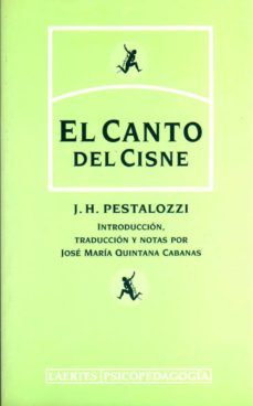 el canto del cisne-j. h. pestalozzi-9788475845036