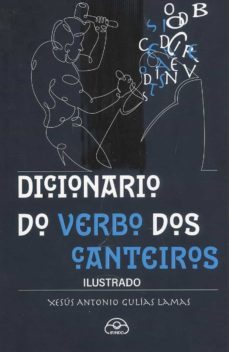 dicionario do verbo dos canteiros (ilustrado)-9788476807736