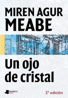 un ojo de cristal-miren agur meabe-9788476818336