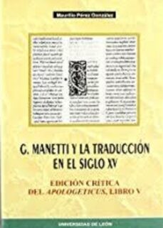 g. manetti y la traduccion en el siglo xv-maurilio perez gonzalez-9788477197836