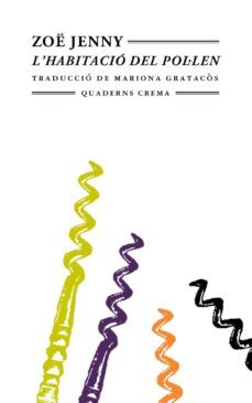 l habitacio del pol.len-zoe jenny-9788477272236