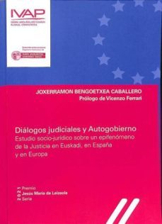 dialogos judiciales y autogobierno-joxerramon bengoetxea caballero-9788477776536
