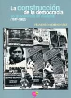 la construccion de la democracia en la provincia de alicante-francisco moreno saez-9788477846536