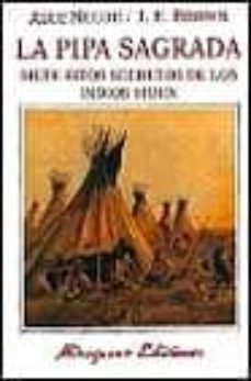 la pipa sagrada ; los siete ritos de los indios sioux-9788478131136