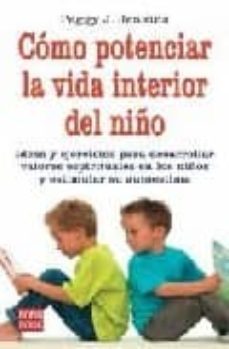 como potenciar la vida interior del niño-9788479279936