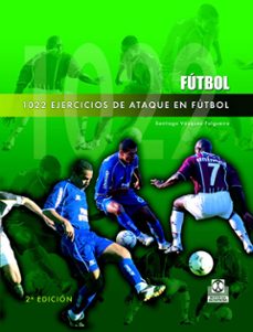 1022 ejercicios de ataque en futbol-santiago vazquez folgueira-9788480195836