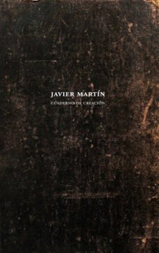 cuaderno de creacion-javier martin-9788480815536
