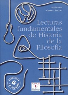 lecturas fundamentales de historia de la filosofia (4ª ed)-adoracion aguado martin-9788481026436
