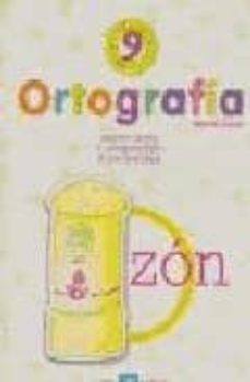 ortografia 9, 5º educacion primaria (2ª ed.)-jesus perez gonzalez-maria luisa cañado gomez-9788481050936