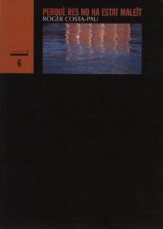 perque res no ha estat maleit-9788481312836