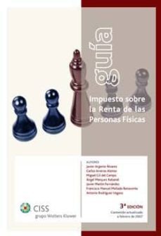 guia irpf: guia impuesto sobre la renta de las personas fisicas-francisco manuel mellado benavente-9788482355436