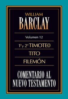 comentario al nuevo testamento vol. 12 (ebook)-william barclay-9788482676036