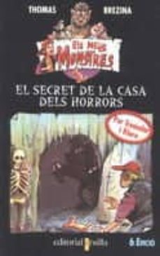 el secret de la casa dels horrors-thomas brezina-9788482860336