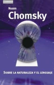 sobre la naturaleza y el lenguaje-noam chomsky-9788483233436