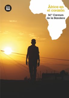 africa en el corazon-maria del carmen bandera gomez-9788483431436