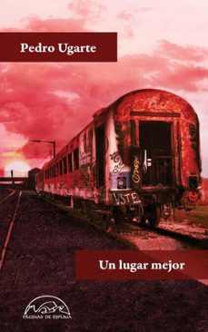 un lugar mejor (ebook)-pedro ugarte-9788483937136