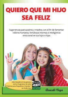 quiero que mi hijo sea feliz-9788484110736
