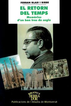 el retorn del temps: memories d un bon tros de segle-9788484153436
