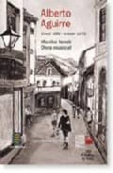 alberto aguirre (errezil 1886-andoain 1973) musika lanak obra mus ical-leire ibañez mendikute-9788484191636