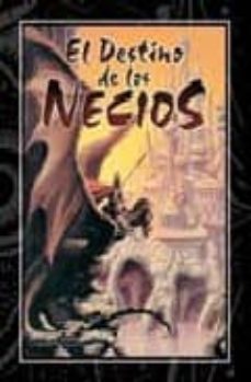 el destino de los necios-lawrence whitaker-9788484213536