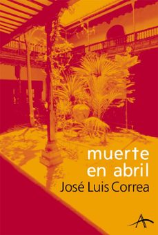 muerte en abril (serie ricardo blanco 2)-9788484282136