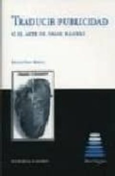 traducir publicidad o el arte de pasar hambre-9788484444336