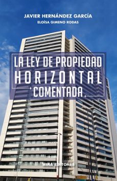 la ley de propiedad horizontal comentada-9788484656036