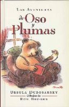 las aventuras de oso y plumas-ursula dubosarky-9788484704836