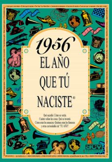 1956 el año que tu naciste-rosa collado bascompte-9788488907936