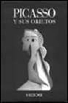 picasso y sus objetos-edward quinn-9788489439436