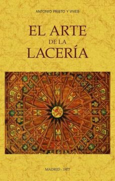 el arte de la laceria-antonio prieto y vives-9788490017036
