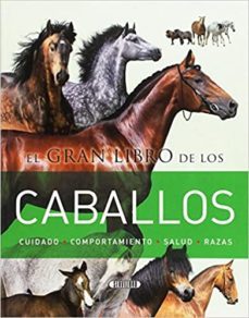 el gran libro de los caballos-isabel ortiz-9788490051436