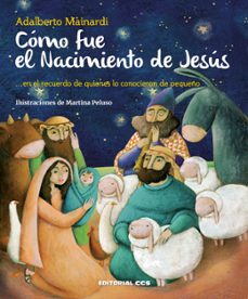 como fue el nacimiento de jesus-alberto mainardi-9788490234136