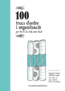 100 trucs d ordre i organitzacio-9788490346136