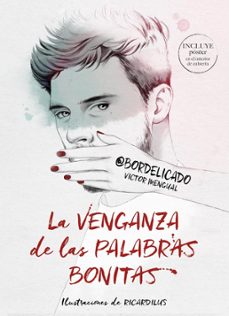 la venganza de las palabras bonitas-victor mengual-9788490439036