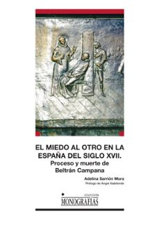 el miedo al otro en la españa del siglo xvii-9788490442036