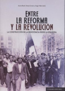 entre la reforma y la revolucion-aurora bosch-9788490451236