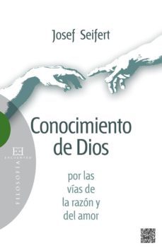 conocimiento de dios: por las vias de la razon y del amor-9788490550236