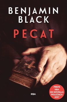 pecat (premi novela policiaca 2017)-benjamin black-9788490569436