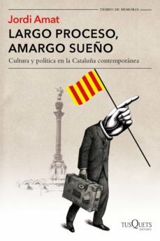 largo proceso, amargo sueño (ebook)-jordi amat-9788490665336